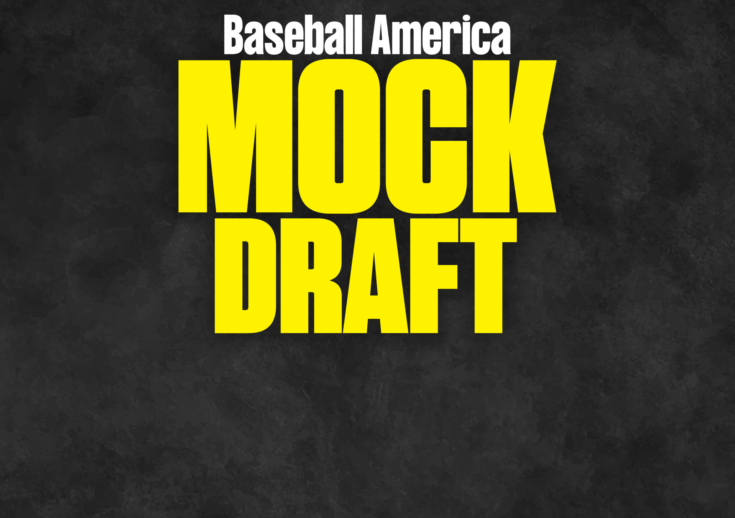 2025 MLB Mock Draft 4.0: Updated First-Round Projections 2025 MLB Mock Draft 4.0: Updated First-Round Projections
