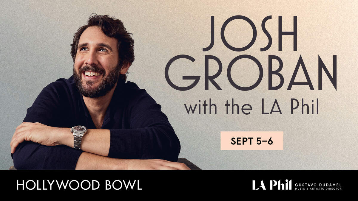 Hollywood Bowl: Josh Groban & The LA Philharmonic - September 5th & 6th