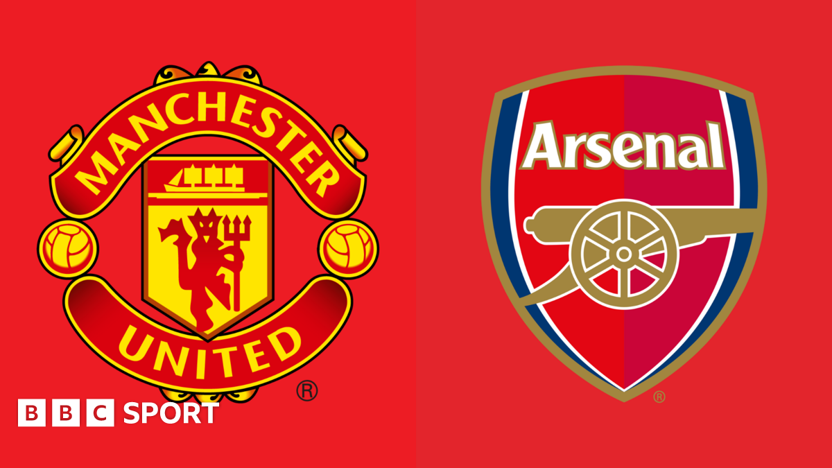 Man Utd Vs Arsenal: Live Score, Radio Coverage & Updates From The Premier League Clash