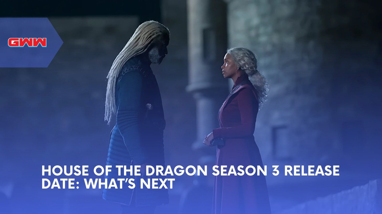 Why The House Of The Dragon Season 3 Delay Is Justified